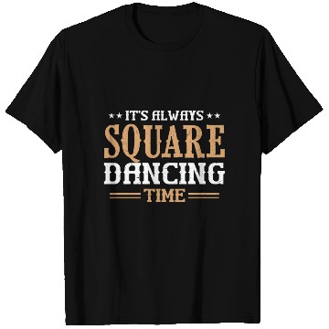 Discover Western Square Dancing Design for a Square Dancer T Shirts