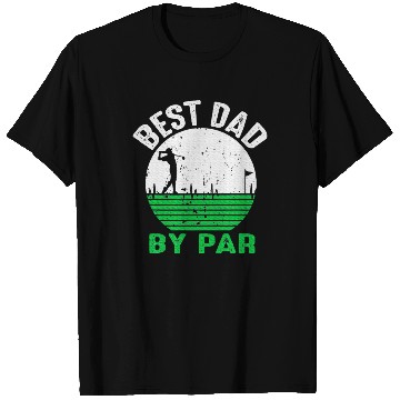 Discover Best Dad By Par Father's Day Golfing Golf Tees Dad T Shirts