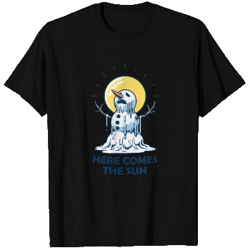 Discover Here Comes The Sun Snowman T Shirts