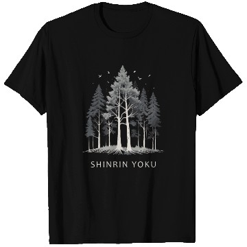 Discover Shinrin Yoku Japanese Nature Forest Bathing T Shirts