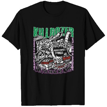 Discover Killdozer, Marvin Heemeyer, Be Unreasonable T Shirts