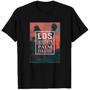 Discover Los Angeles Palm Paradise T Shirts