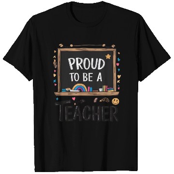Discover Proud to be teacher T Shirts