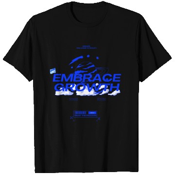 Discover Embrace Growth T Shirts
