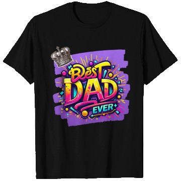 Discover BEST DAD EVER T Shirts