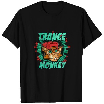 Discover Trance Monkey T Shirts