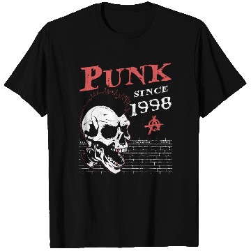 Discover Punk Since 1998, Punks Not Dead, 26 Years Old and T Shirts