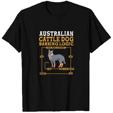 Discover Blue Heeler Australian Barking Logic Cattle Dog T Shirts