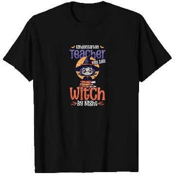 Discover Kindergarten Teacher Teacher By Day Witch By Night T Shirts