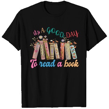 Discover Book Lover It's a Good Day to Read a book Teacher T Shirts