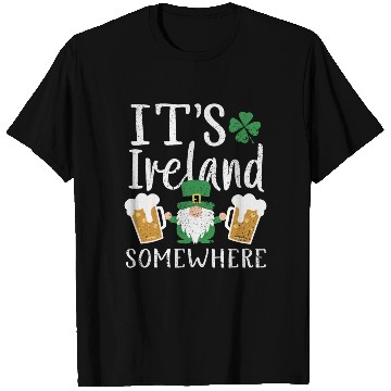 Discover Its Ireland Somewhere Irish Gnome St Patrick's Day T Shirts