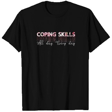 Discover School Counselor Coping Skills All Day Counseling T Shirts