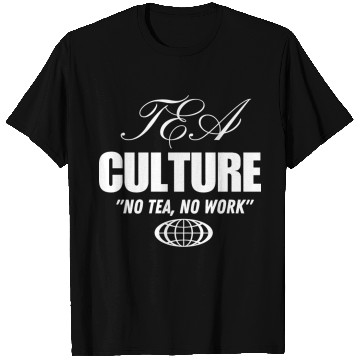 Discover TEA LOVERS CULTURE FUNNY T Shirts