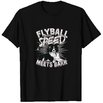 Discover Flyball Where Speed Meets Bark Border Collie Dog T Shirts