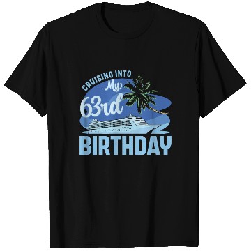 Discover Cruise Boat Trip Vacation Cruising Into My 63rd T Shirts