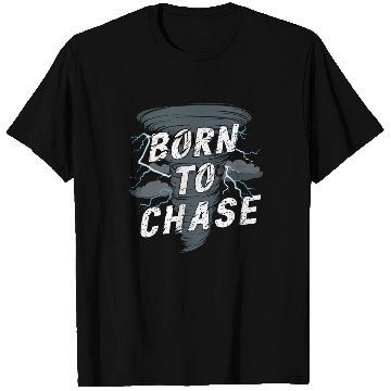 Discover Tornado Chasing Adventures: Embrace Nature's Fury T Shirts