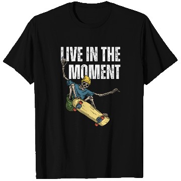 Discover Skater's Live in the Moment Inspiration T Shirts