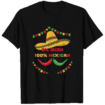 Discover zero percent irish 100 percent mexican T Shirts