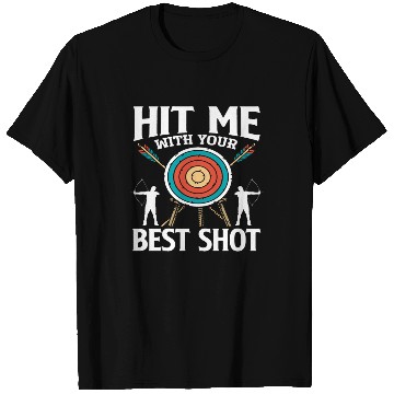 Discover Bow Best Shot Archery T Shirts