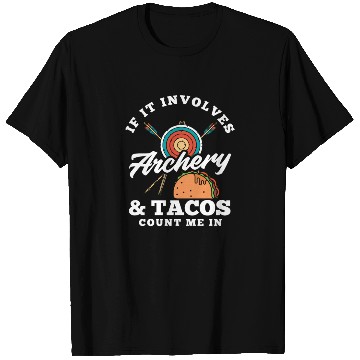 Discover Bow Tacos Arrows Archery T Shirts