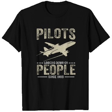 Discover Pilots Looking Down On People Funny Aviation Airpl T Shirts