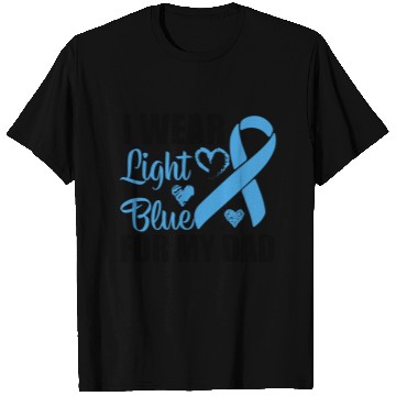 Discover I wear Light Blue for my dad Prostate cancer T Shirts