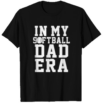 Discover Softball Dad Era Funny Daddy Father's Day T Shirts