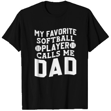 Discover Calls Me Softball Dad Funny Daddy Father's Day T Shirts