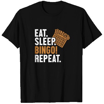 Discover Eat Sleep Bingo Repeat Caller Daubers T Shirts