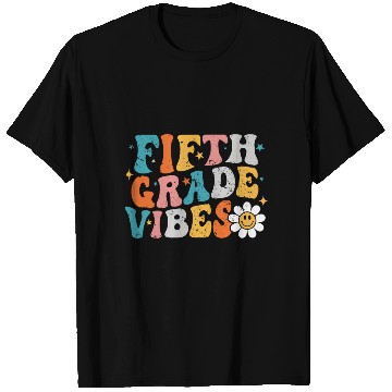 Discover Fifth Grade Vibes: Fun and Creative Back to School T Shirts