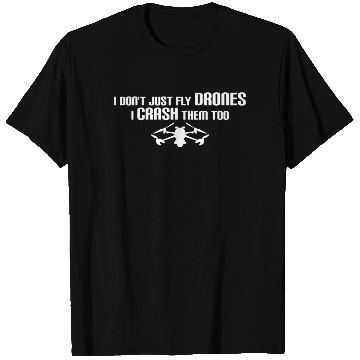 Discover FPV Drone Crash Quadrocopter Drones T Shirts