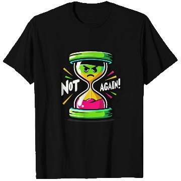 Discover Angry Hourglass Not Again Lime Green Trendy Colors T Shirts