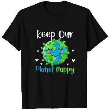 Discover keep Our Planet Happy T Shirts