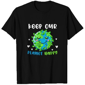 Discover keep Our Planet Happy T Shirts