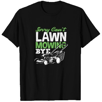 Discover Landscaper Gardener Lawn Mowing Bye T Shirts