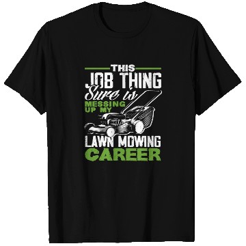 Discover Landscaper Gardener Lawn Mowing Career T Shirts