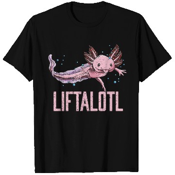 Discover Liftalotl Workout Axolotl Gym Salamander Funny Wei T Shirts