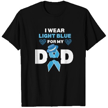 Discover I Wear Light Blue for my Dad Prostate Cancer Aware T Shirts