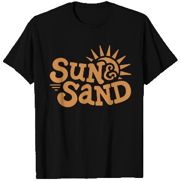 Discover Sun and Sand T Shirts