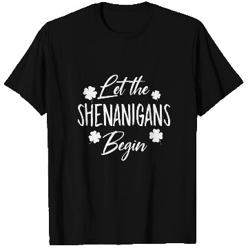Discover Womens Let The Shenanigans Begin Drinking St Patri T Shirts