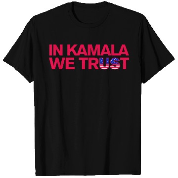 Discover In Kamala we trust - US Election 2024 T Shirts