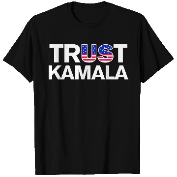 Discover US Election 2024 Trust Kamala T Shirts