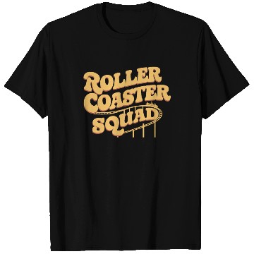 Discover Roller Coaster Squad Fun Thrill Ride Team T Shirts