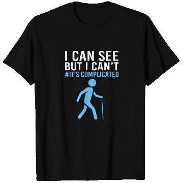 Discover Braille Blind Humor I Can See But Its Complicated T Shirts