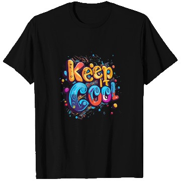 Discover Keep It Cool T Shirts