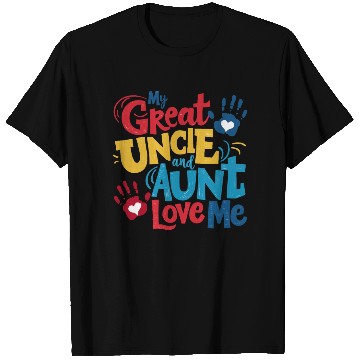 Discover My Aunt and Uncle Love Me T Shirts