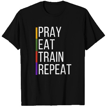 Discover Pray Eat Train Repeat T Shirts