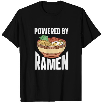 Discover Powered By Ramen Anime Japanese Soup Cup Noodle T Shirts
