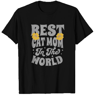 Discover Best Cat Mom in the World T Shirts