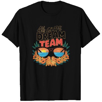 Discover Back to School Dream Team Fourth 4th Grade T Shirts